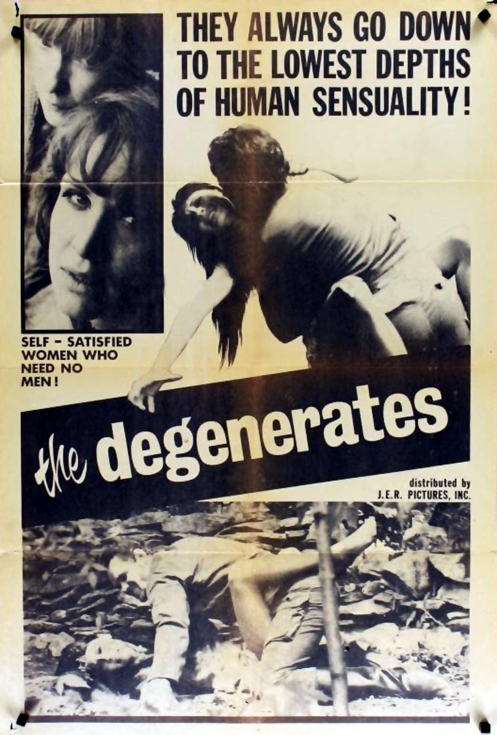 DEGENERATES, THE